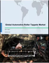 Global Automotive Roller Tappets Market 2017-2021